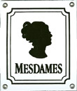 French Enamel Sign, Mesdames