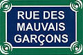 Paris Street Sign Replica, Rue Des Mauvais Garcons, 6x4