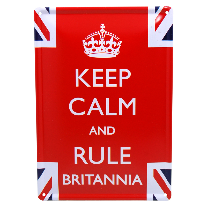 Keep Calm and Rule Britannia - Tin Plaque