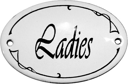 FRENCH ENAMEL SIGN, LADIES