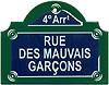 Paris Street Sign, Rue Des Mauvais Garcons, 4x3