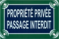 Paris Street Sign Replica, Propriete Privee Passage Interdit, 6x4