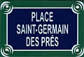 Paris Street Sign Replica, Place Saint-Germain des Pres, 6x4