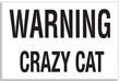 Crazy Cat Tin Sign, 7x5